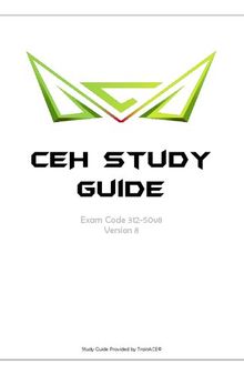 Pen Testing and Ethical Hacking Study Guide. Exam Code 312-50v8 Version 8