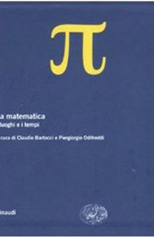 La matematica: Volume primo: I luoghi e i tempi