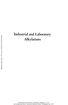 Industrial and laboratory alkylations