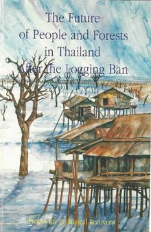 The Future of People and Forests in Thailand After the Logging Ban