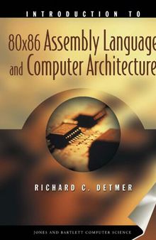 Introduction To 80x86 Assembly Language And Computer Architecture