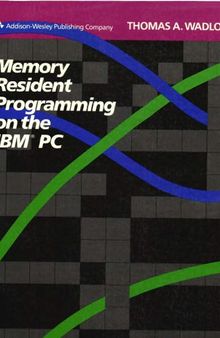 Memory Resident Programming on the IBM PC
