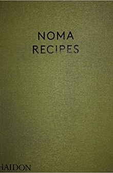 A Work in Progress: Noma Recipes