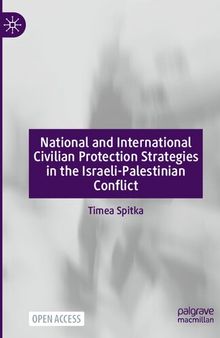National and International Civilian Protection Strategies in the Israeli-Palestinian Conflict