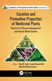 Curative and Preventive Properties of Medicinal Plants: Research on Disease Management and Animal Model Studies