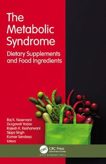The Metabolic Syndrome: Dietary Supplements and Food Ingredients