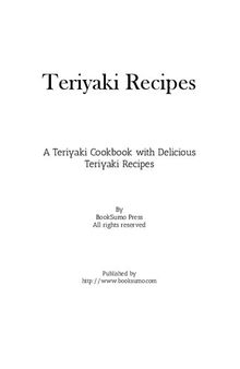 Teriyaki Recipes: A Japanese Cookbook with Delicious Teriyaki Recipes