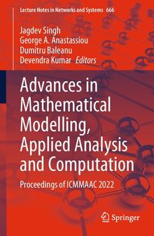 Advances in Mathematical Modelling, Applied Analysis and Computation: Proceedings of ICMMAAC 2022