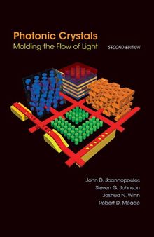 Photonic Crystals: Molding the Flow of Light