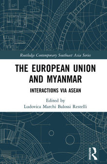 The European Union and Myanmar: Interactions Via ASEAN