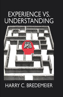 Experience Versus Understanding: Understanding Yourself in Twenty-First Century Societies