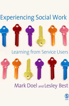 Experiencing Social Work: Learning from Service Users