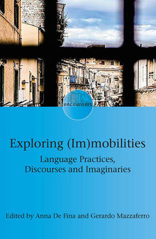 Exploring (im)mobilities: Language Pra