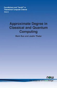 Approximate Degree in Classical and Quantum Computing