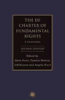 The EU Charter of Fundamental Rights: A Commentary
