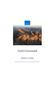 God's Command (Oxford Studies in Theological Ethics)