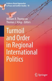Turmoil and Order in Regional International Politics