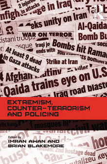 Extremism, Counter-terrorism and Policing