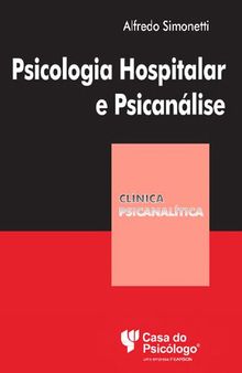 Psicologia hospitalar e psicanálise