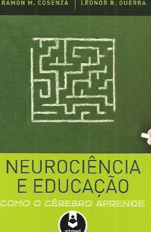 Neurociência e educação: Como o cérebro aprende