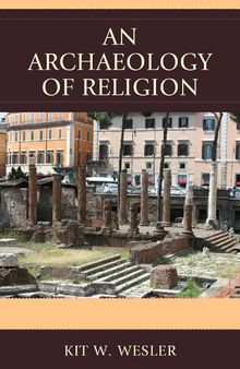 An Archaeology of Religion
