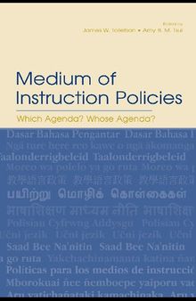 Medium of Instruction Policies: Which Agenda? Whose Agenda?