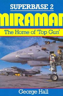 Miramar: The Home of Top Gun - Superbase 2