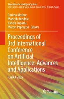 Proceedings of 3rd International Conference on Artificial Intelligence: Advances and Applications: ICAIAA 2022