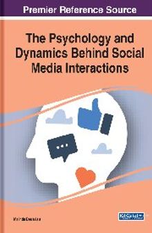 The Psychology and Dynamics Behind Social Media Interactions