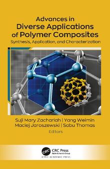 Advances in Diverse Applications of Polymer Composites: Synthesis, Application, and Characterization