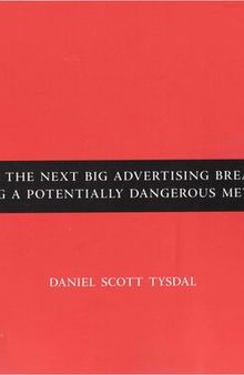 Predicting the Next Big Advertising Breakthrough Using a Potentially Dangerous Method