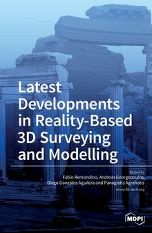 Latest Developments in Reality-Based 3D Surveying and Modelling