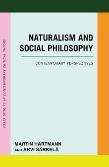 Naturalism and Social Philosophy: Contemporary Perspectives