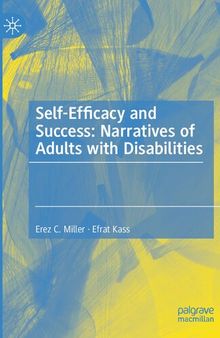 Self-Efficacy and Success: Narratives of Adults with Disabilities