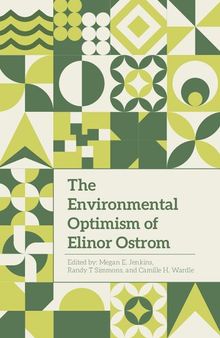 The Environmental Optimism of Elinor Ostrom