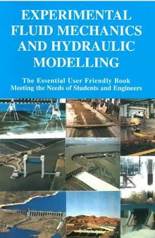 Experimental Fluid Mechanics and Hydraulic Modelling: Undergraduate and Postgraduate
