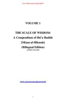 Scale of Wisdom: A Compendium of Shi'a Hadith: Bilingual Edition