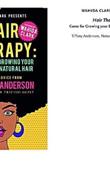 Hair Therapy: Cures For Growing Your Beautiful Natural Hair