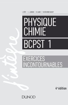 Physique-Chimie BCPST 1 - Exercices incontournables (French Edition)