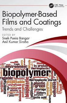 Biopolymer-Based Films and Coatings: Trends and Challenges