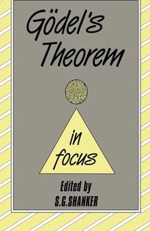 Gödel's Theorem in Focus