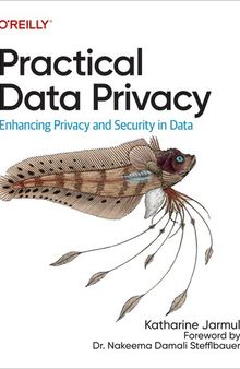 Practical Data Privacy (Final Release)