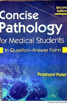 Concise Pathology for Medical Students: In Question-Answer Form