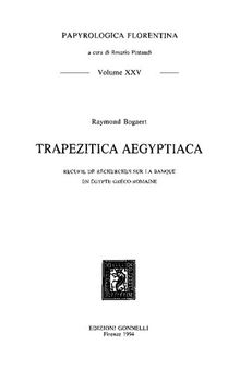 Trapezitica Aegyptiaca: recueil de recherches sur la banque en Égypte gréco-romaine