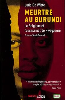 Meurtre au Burundi: La Belgique et l'assassinat de Rwagasore