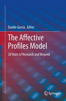 The Affective Profiles Model: 20 Years of Research and Beyond