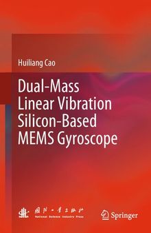 Dual-Mass Linear Vibration Silicon-Based MEMS Gyroscope