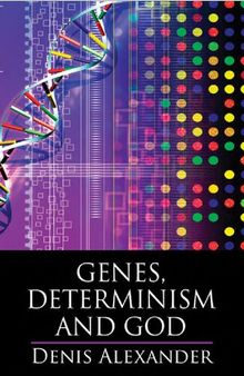 Genes, Determinism, and God