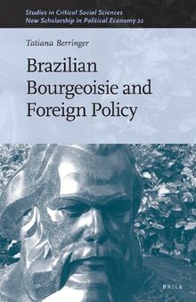 Brazilian Bourgeoisie and Foreign Policy
