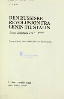 Den russiske revolusjon fra Lenin til Stalin : Sovjet-Russland 1917-1929